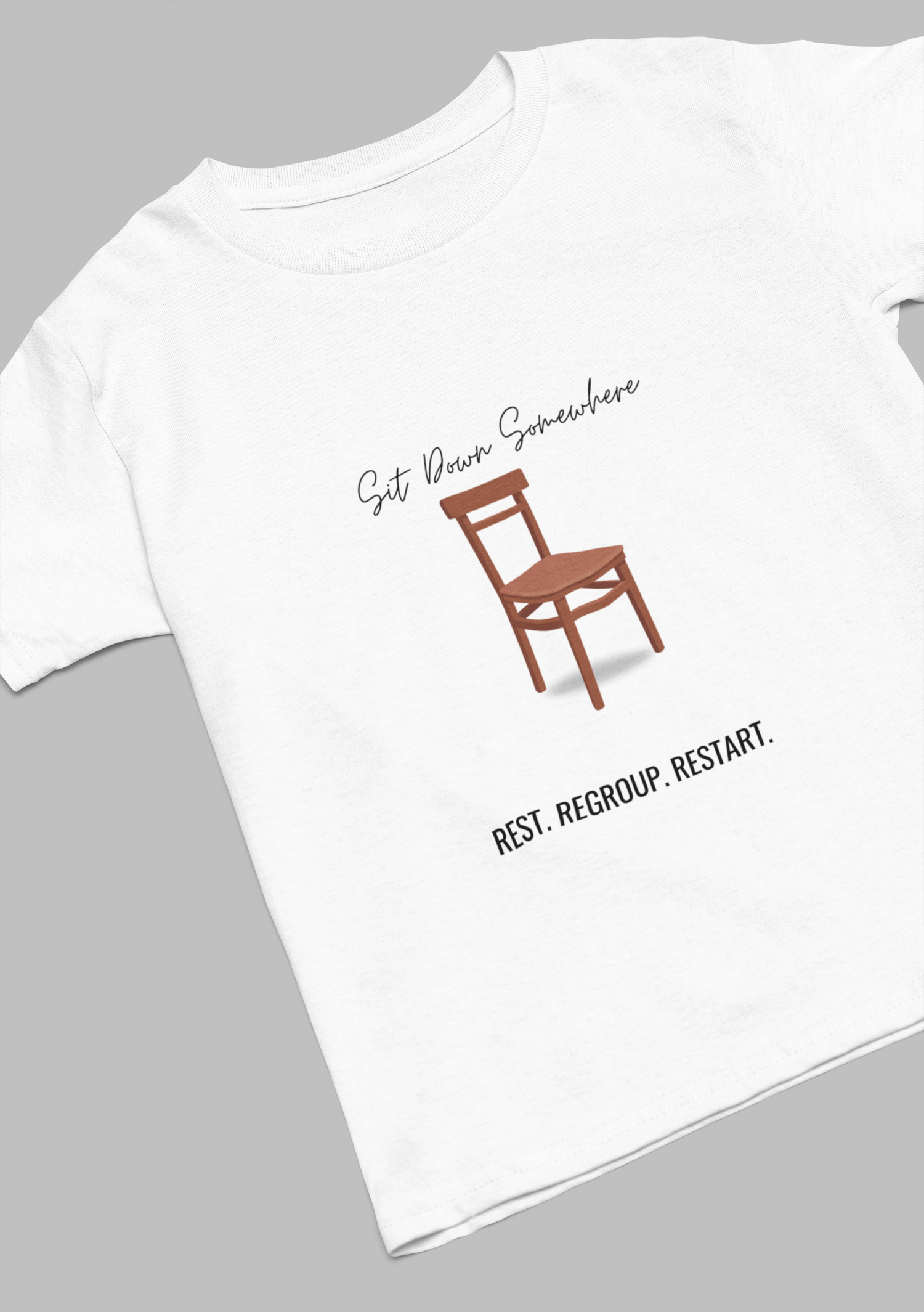 Sit Down T-Shirt